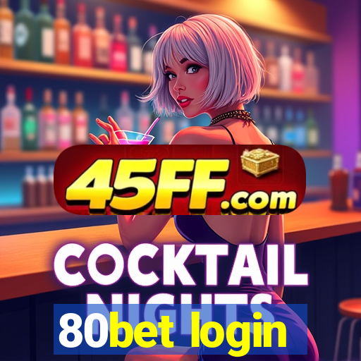 80bet login